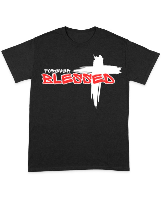 Forever Blessed T-Shirt