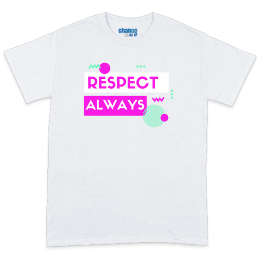 Respect Always T-Shirt