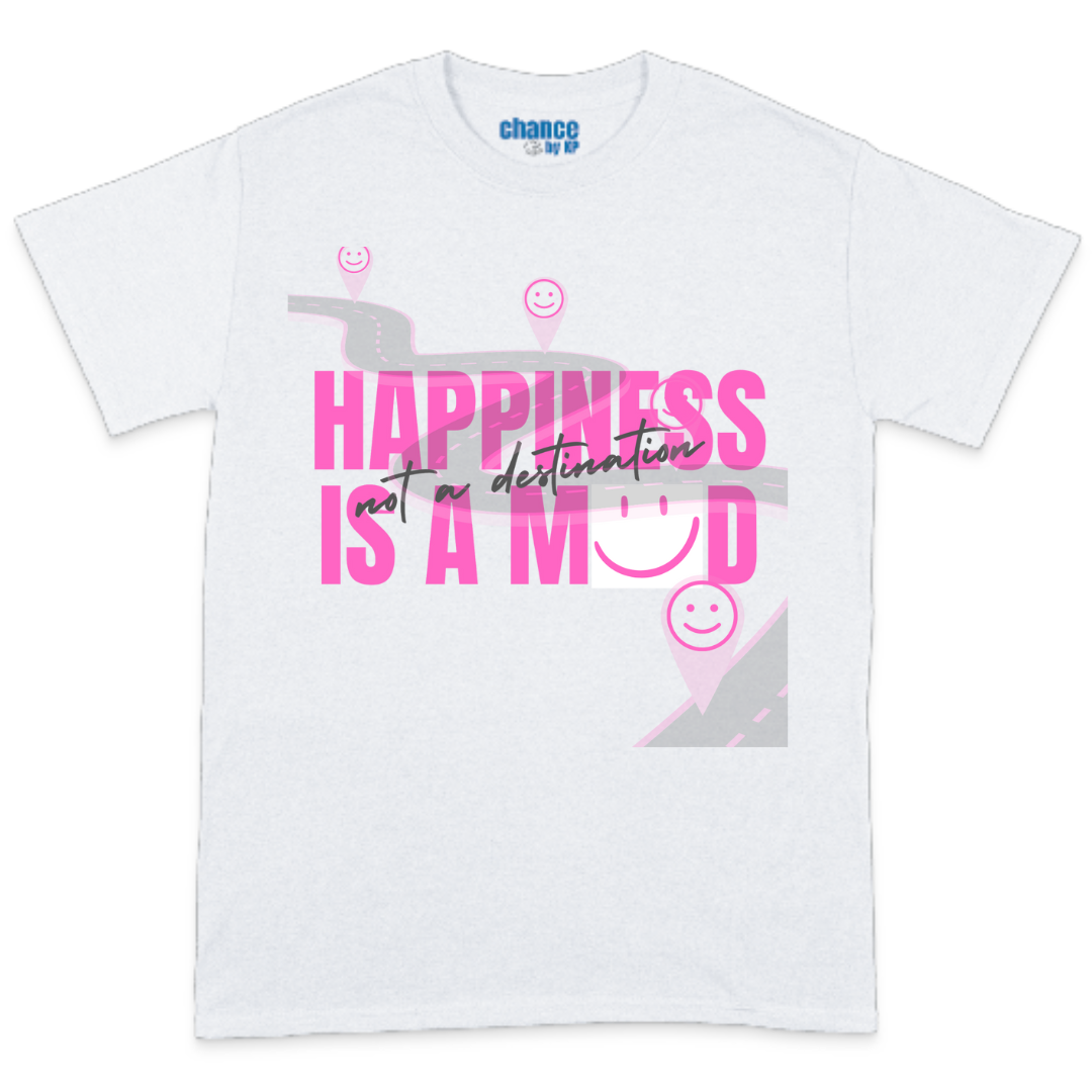 Happiness is a MOOD T-Shirt