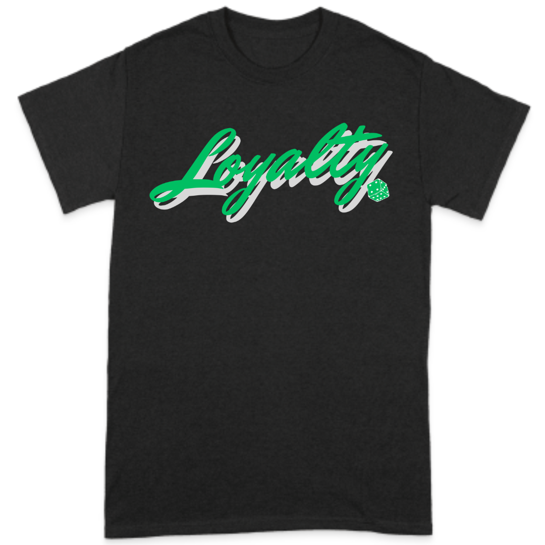 Loyalty(green) T-Shirt